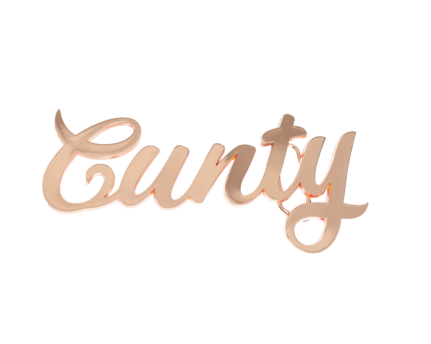 “Cunty” Buckle - Rose Gold